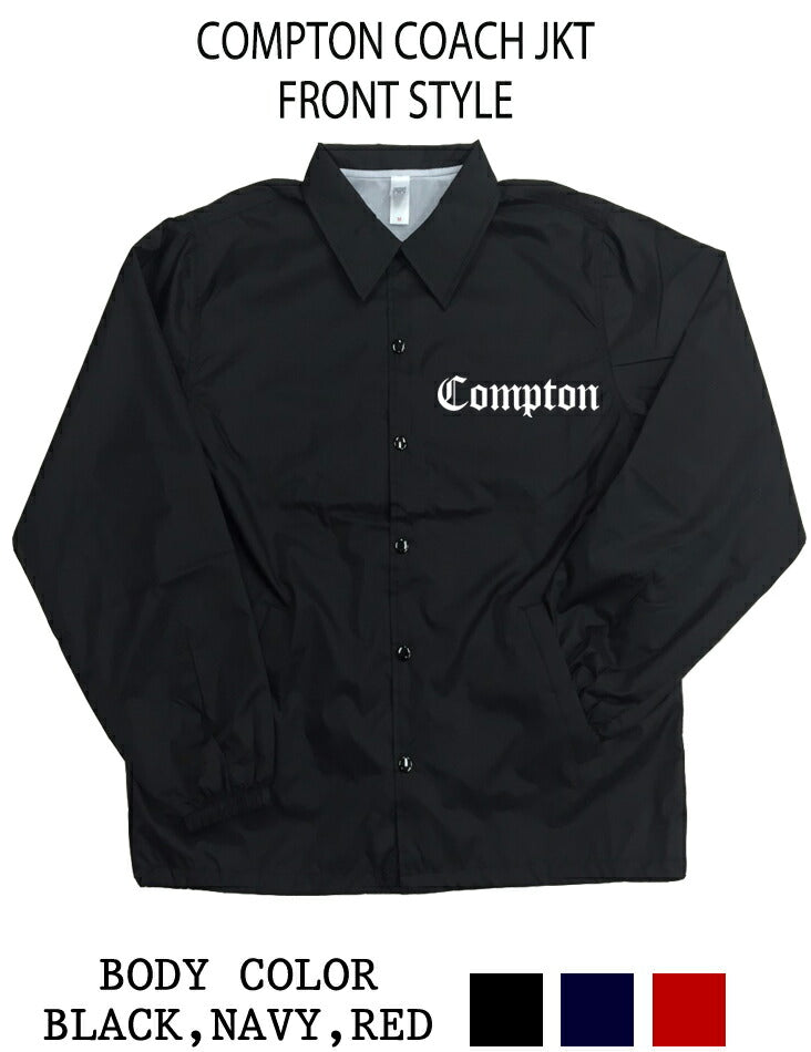 春夏モデル COMPTON COACH JKT ストリート ブランド bompton ボンプトン 西海岸 ギャング bloods crips チカーノ コンプトン compton ブラッズ クリップス ウェストコースト ローライダー アウター ジャンパー ブルゾン コーチjkt コーチジャケット jkt